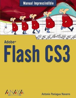 FLASH CS3 | 9788441522701 | PANIAGUA NAVARRO, ANTONIO | Galatea Llibres | Librería online de Reus, Tarragona | Comprar libros en catalán y castellano online