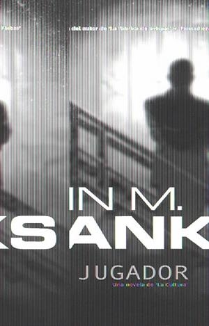 JUGADOR, EL | 9788498003567 | BANKS, IAIN (1954- ) | Galatea Llibres | Llibreria online de Reus, Tarragona | Comprar llibres en català i castellà online