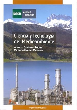 CIENCIA Y TECNOLOGIA DEL MEDIOAMBIENTE | 9788436252965 | CONTRERAS LOPEZ, ALFONSO | Galatea Llibres | Llibreria online de Reus, Tarragona | Comprar llibres en català i castellà online
