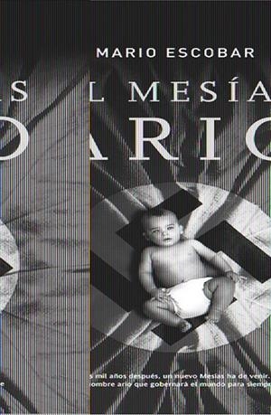 MESIAS ARIO, EL | 9788498003482 | ESCOBAR GOLDEROS, MARIO (1971- ) | Galatea Llibres | Librería online de Reus, Tarragona | Comprar libros en catalán y castellano online