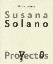 SUSANA SOLANO, PROYECTOS | 9788425221804 | SOLANO, SUSANA (1946- ) | Galatea Llibres | Llibreria online de Reus, Tarragona | Comprar llibres en català i castellà online