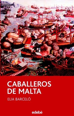 CABALLEROS DE MALTA | 9788423686902 | BARCELO, ELIA | Galatea Llibres | Llibreria online de Reus, Tarragona | Comprar llibres en català i castellà online