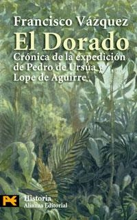 DORADO, EL : CRONICA DE LA EXPEDICION DE PEDRO DE URSUA Y L | 9788420666945 | VAZQUEZ, FRANCISCO (S. XVI) | Galatea Llibres | Llibreria online de Reus, Tarragona | Comprar llibres en català i castellà online