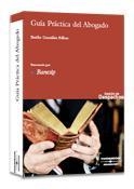GUIA PRACTICA DEL ABOGADO | 9788483553503 | GONZALEZ BILBAO, EMILIO (1962- ) | Galatea Llibres | Llibreria online de Reus, Tarragona | Comprar llibres en català i castellà online