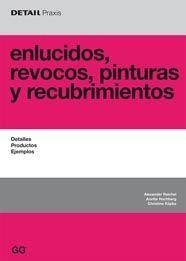ENLUCIDOS, REVOCOS, PINTURAS Y RECUBRIMIENTOS : DETALLES, PR | 9788425221866 | REICHEL, ALEXANDER | Galatea Llibres | Llibreria online de Reus, Tarragona | Comprar llibres en català i castellà online