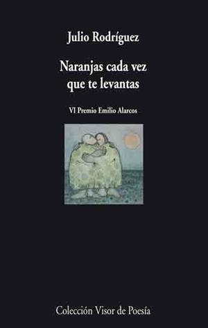 NARANJAS CADA VEZ QUE TE LEVANTAS | 9788475226873 | RODRIGUEZ SUAREZ, JULIO | Galatea Llibres | Librería online de Reus, Tarragona | Comprar libros en catalán y castellano online