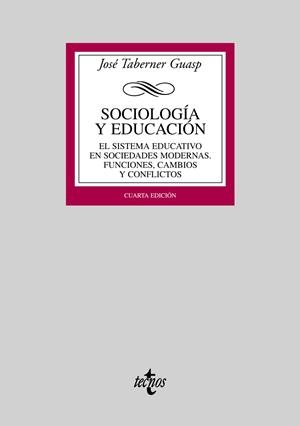 SOCIOLOGIA Y EDUCACION : EL SISTEMA EDUCATIVO EN SOCIEDADES | 9788430946808 | TABERNER GUASP, JOSE | Galatea Llibres | Librería online de Reus, Tarragona | Comprar libros en catalán y castellano online