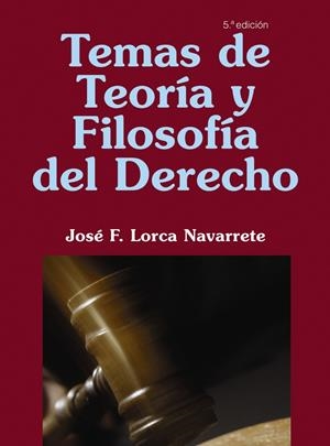 TEMAS DE TEORIA Y FILOSOFIA DEL DERECHO | 9788436821536 | LORCA NAVARRETE, JOSE F. | Galatea Llibres | Llibreria online de Reus, Tarragona | Comprar llibres en català i castellà online