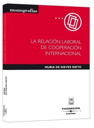 RELACION LABORAL DE COOPERACION INTERNACIONAL, LA | 9788447027231 | NIEVES NIETO, NURIA DE | Galatea Llibres | Librería online de Reus, Tarragona | Comprar libros en catalán y castellano online