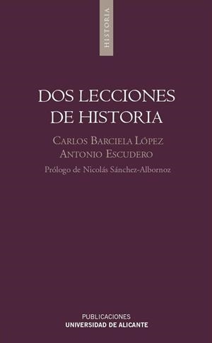 DOS LECCIONES DE HISTORIA | 9788479089559 | BARCIELA LOPEZ, CARLOS FERNANDO | Galatea Llibres | Librería online de Reus, Tarragona | Comprar libros en catalán y castellano online