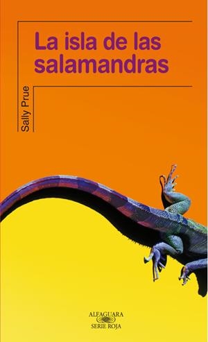 ISLA DE LAS SALAMANDRAS, LA | 9788420471327 | PRUE, SALLY | Galatea Llibres | Llibreria online de Reus, Tarragona | Comprar llibres en català i castellà online