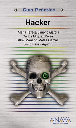 HACKER | 9788441523234 | JIMENO GARCIA, MARIA TERESA [ET. AL.] | Galatea Llibres | Librería online de Reus, Tarragona | Comprar libros en catalán y castellano online