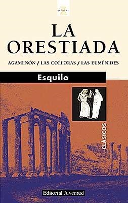 ORESTIADA, LA | 9788426116987 | ESQUILO (525?-456 A.C.) | Galatea Llibres | Llibreria online de Reus, Tarragona | Comprar llibres en català i castellà online