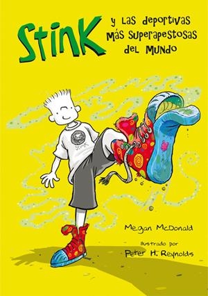 STINK Y LAS DEPORTIVAS MAS SUPERAPESTOSAS DEL MUNDO | 9788420472881 | MCDONALD, MEGAN (1959- ) | Galatea Llibres | Librería online de Reus, Tarragona | Comprar libros en catalán y castellano online