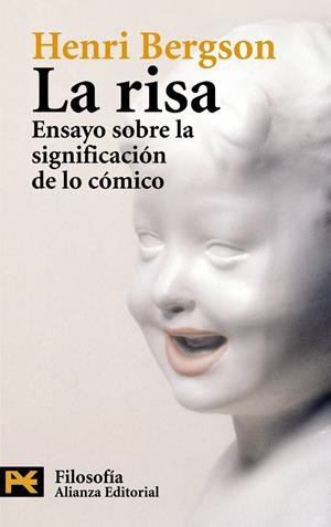 RISA : ENSAYO SOBRE LA SIGNIFICACION DE LO COMICO | 9788420649283 | BERGSON, HENRI (1859-1941) | Galatea Llibres | Llibreria online de Reus, Tarragona | Comprar llibres en català i castellà online