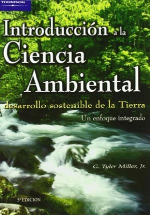 INTRODUCCION A LA CIENCIA AMBIENTAL | 9788497320535 | MILLER, G.TYLER | Galatea Llibres | Librería online de Reus, Tarragona | Comprar libros en catalán y castellano online
