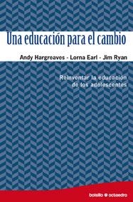 EDUCACION PARA EL CAMBIO : REINVENTAR LA EDUCACION DE LO | 9788480639460 | HARGREAVES, ANDY | Galatea Llibres | Llibreria online de Reus, Tarragona | Comprar llibres en català i castellà online