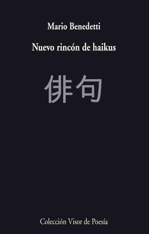 NUEVO RINCON DE HAIKUS | 9788475220376 | BENEDETTI, MARIO (1920- ) | Galatea Llibres | Librería online de Reus, Tarragona | Comprar libros en catalán y castellano online