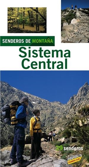 SENDEROS DE MONTAÑA POR EL SISTEMA CENTRAL | 9788497763134 | AVISON MARTINEZ, JUAN PABLO | Galatea Llibres | Librería online de Reus, Tarragona | Comprar libros en catalán y castellano online