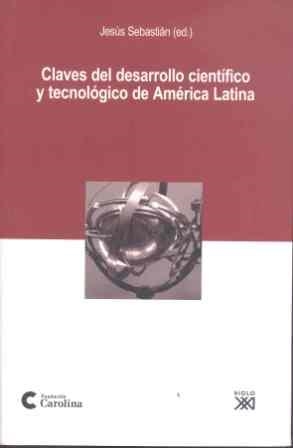 CLAVES DEL DESARROLLO CIENTIFICO Y TECNOLOGICO DE AMERICA LA | 9788432313059 | SEBASTIAN AUDINA, JESUS ED. LIT. | Galatea Llibres | Librería online de Reus, Tarragona | Comprar libros en catalán y castellano online