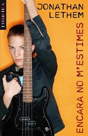 ENCARA NO M'ESTIMES | 9788498243277 | LETHEM, JONATHAN | Galatea Llibres | Llibreria online de Reus, Tarragona | Comprar llibres en català i castellà online
