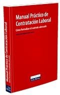 MANUAL PRÁCTICO DE CONTRATACIÓN LABORAL | 9788484068044 | BENAVIDES VICO, ANTONIO | Galatea Llibres | Librería online de Reus, Tarragona | Comprar libros en catalán y castellano online