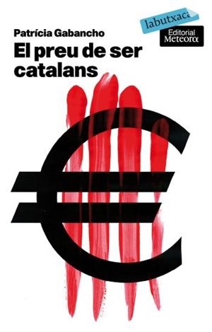 PREU DE SER CATALANS, EL | 9788496863835 | GABANCHO, PATRÍCIA | Galatea Llibres | Librería online de Reus, Tarragona | Comprar libros en catalán y castellano online