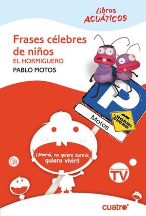 FRASES CÉLEBRES DE NIÑOS (EL HORMIGUERO) | 9788466322065 | MOTOS, PABLO | Galatea Llibres | Librería online de Reus, Tarragona | Comprar libros en catalán y castellano online
