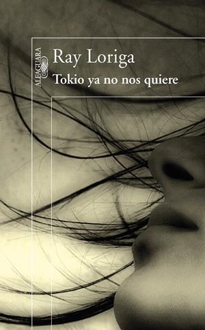 TOKIO YA NO NOS QUIERE | 9788420474151 | LORIGA, RAY (1967- ) | Galatea Llibres | Llibreria online de Reus, Tarragona | Comprar llibres en català i castellà online