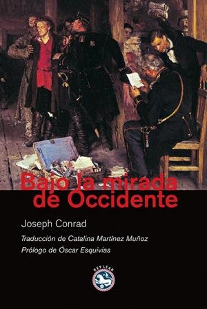 BAJO LA MIRADA DE OCCIDENTE | 9788492403196 | CONRAD, JOSEPH (1857-1924) | Galatea Llibres | Librería online de Reus, Tarragona | Comprar libros en catalán y castellano online