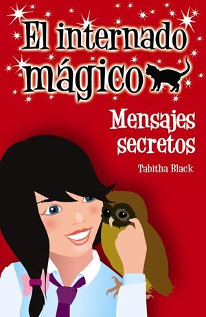 INTERNADO MÁGICO 5. MENSAJES SECRETOS | 9788466794763 | BLACK, TABITHA | Galatea Llibres | Llibreria online de Reus, Tarragona | Comprar llibres en català i castellà online