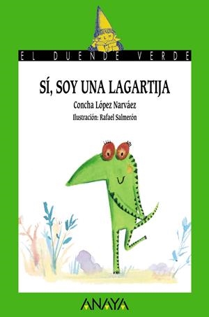 SÍ, SOY UNA LAGARTIJA | 9788466794930 | LÓPEZ NARVÁEZ, CONCHA | Galatea Llibres | Llibreria online de Reus, Tarragona | Comprar llibres en català i castellà online