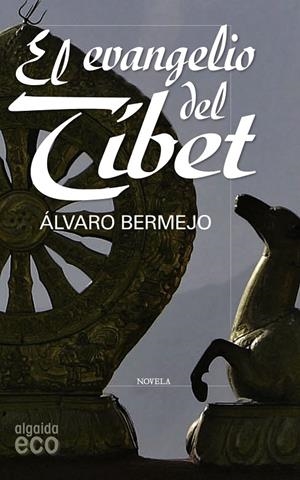 EVANGELIO DEL TÍBET | 9788498775594 | BERMEJO, ÁLVARO | Galatea Llibres | Llibreria online de Reus, Tarragona | Comprar llibres en català i castellà online