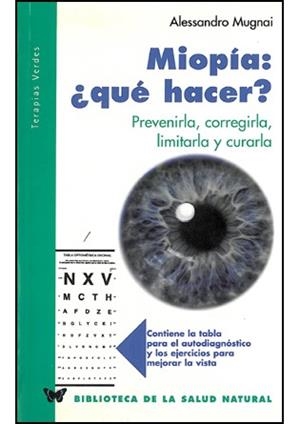 MIOPIA : ¿QUE HACER? | 9788496194830 | MUGNAI, ALESSANDRO | Galatea Llibres | Librería online de Reus, Tarragona | Comprar libros en catalán y castellano online