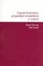 CAPITAL FINANCIERO, PROPIEDAD INMOBILIARIA Y CULTURA | 9788489771116 | HARVEY, DAVID (1935- ) | Galatea Llibres | Llibreria online de Reus, Tarragona | Comprar llibres en català i castellà online