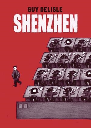 SHENZHEN | 9788493508807 | DELISLE, GUY (1966- ) | Galatea Llibres | Librería online de Reus, Tarragona | Comprar libros en catalán y castellano online