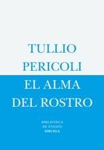 ALMA DEL ROSTRO, EL | 9788498410013 | PERICOLI, TULLIO | Galatea Llibres | Librería online de Reus, Tarragona | Comprar libros en catalán y castellano online