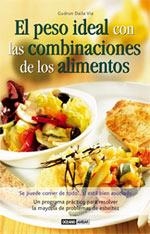 PESO IDEAL CON LAS COMBINACIONES DE LOS ALIMENTOS | 9788475564142 | DALLA VIA, GUDRUN | Galatea Llibres | Librería online de Reus, Tarragona | Comprar libros en catalán y castellano online