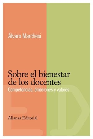 SOBRE EL BIENESTAR DE LOS DOCENTES : COMPETENCIAS, EMOCIONES | 9788420684017 | MARCHESI, ALVARO | Galatea Llibres | Llibreria online de Reus, Tarragona | Comprar llibres en català i castellà online