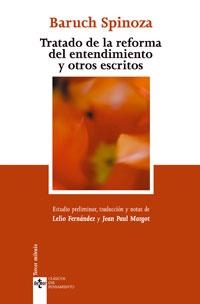 TRATADO DE LA REFORMA DEL ENTENDIMIENTO Y OTROS ESCRITOS : P | 9788430945764 | SPINOZA, BENEDICTUS DE (1632-1677) | Galatea Llibres | Llibreria online de Reus, Tarragona | Comprar llibres en català i castellà online