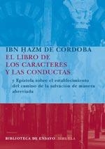 LIBRO DE LOS CARACTERES Y LAS CONDUCTAS ; EPISTOLA SOBRE | 9788498411300 | IBN HAZM, ALI B. AHMAD | Galatea Llibres | Librería online de Reus, Tarragona | Comprar libros en catalán y castellano online