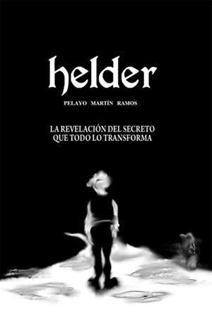 HELDER | 9788493032999 | MARTIN RAMOS, MIGUEL ANGEL | Galatea Llibres | Librería online de Reus, Tarragona | Comprar libros en catalán y castellano online