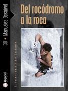 DEL ROCODROMO A LA ROCA | 9788495760388 | PETER LEWIS, S. | Galatea Llibres | Librería online de Reus, Tarragona | Comprar libros en catalán y castellano online
