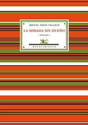 MIRADA SIN DUEÑO : (ANTOLOGIA POETICA) | 9788484723585 | PONS PEREDA-VELASCO, MIGUEL ANGEL | Galatea Llibres | Llibreria online de Reus, Tarragona | Comprar llibres en català i castellà online