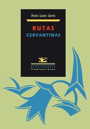 RUTAS CERVANTINAS | 9788484723530 | GORLA, PAOLA LAURA | Galatea Llibres | Librería online de Reus, Tarragona | Comprar libros en catalán y castellano online