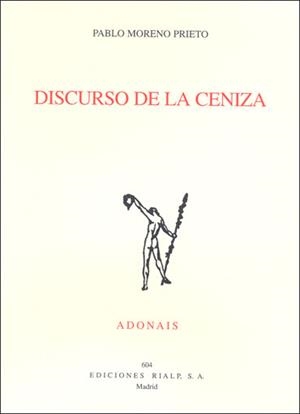 DISCURSO DE LA CENIZA | 9788432136825 | MORENO PRIETO, PABLO | Galatea Llibres | Librería online de Reus, Tarragona | Comprar libros en catalán y castellano online