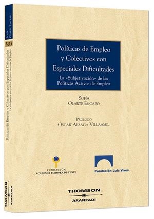 POLITICAS DE EMPLEO Y COLECTIVOS CON ESPECIALES DIFICULTADES | 9788483555873 | OLARTE ENCABO, SOFIA | Galatea Llibres | Librería online de Reus, Tarragona | Comprar libros en catalán y castellano online