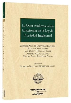 OBRA AUDIOVISUAL EN LA REFORMA DE LA LEY DE PROPIEDAD INTELECTUAL | 9788483556818 | VV.AA | Galatea Llibres | Librería online de Reus, Tarragona | Comprar libros en catalán y castellano online