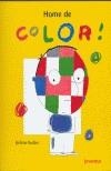 HOME DE COLOR! | 9788426133588 | RUILLIER, JEROME | Galatea Llibres | Llibreria online de Reus, Tarragona | Comprar llibres en català i castellà online