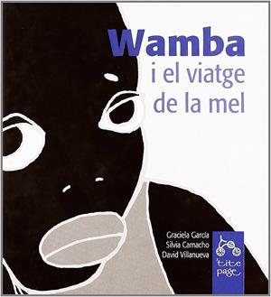 WAMBA I EL VIATGE DE LA MEL | 9788493380144 | A.A.V.V. | Galatea Llibres | Librería online de Reus, Tarragona | Comprar libros en catalán y castellano online